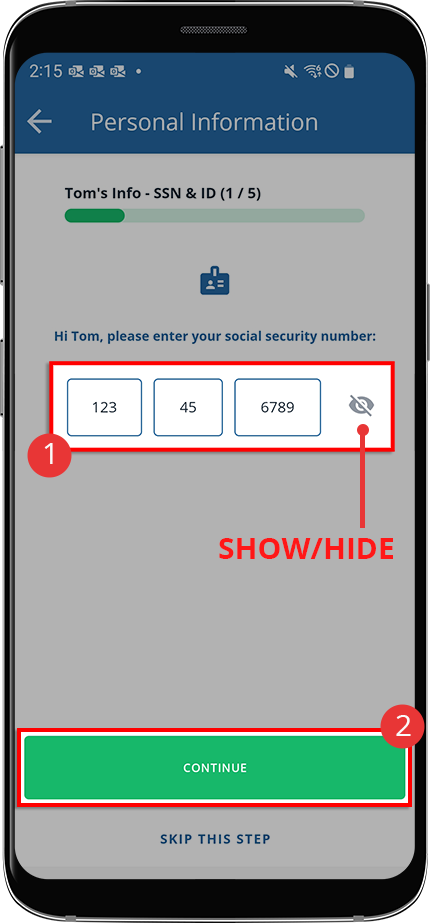 Enter you SSN then tap continue