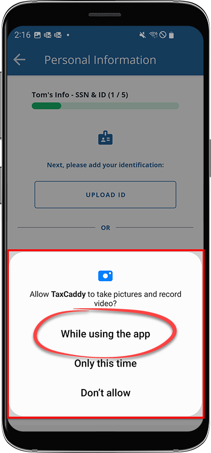 pop-up will ask permission to allow TaxCaddy accesss to use camera